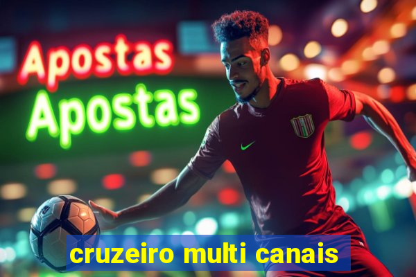 cruzeiro multi canais